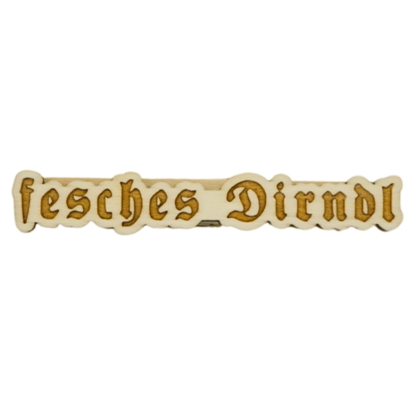 Spruch Glubbal ''fesches Dirndl''  Kontur